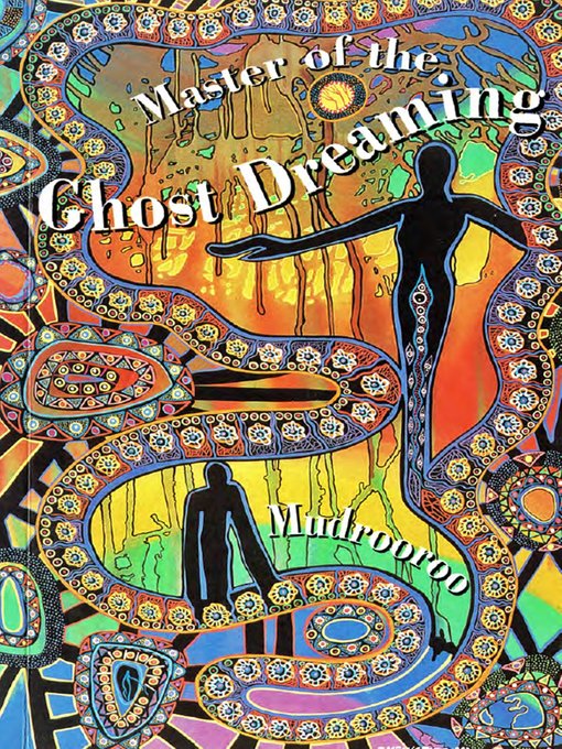 Cover image for Master of the Ghost Dreaming